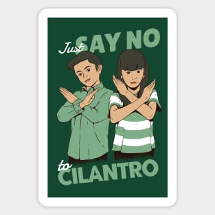 Just Say No to Cilantro Sticker